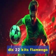 dls 22 kits flamengo